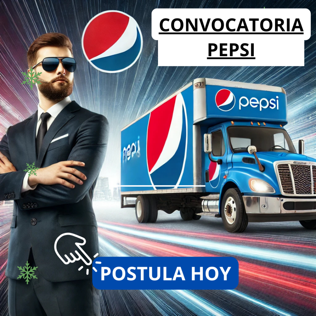 Empleos Pepsi con Grandes Oportunidades: ¡Gana y Crece con Nosotros!