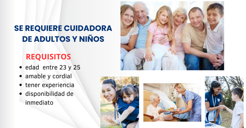 Se requiere personal para el cuidado de adultos y niños: ¡Únete a una labor significativa y gratificante!